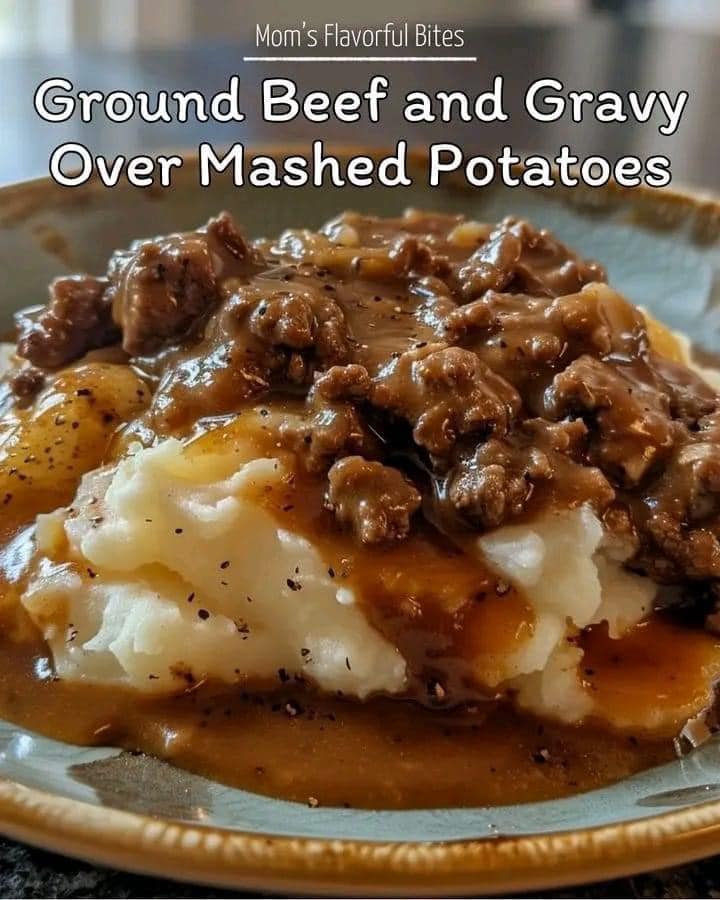 Ground Beef and Gravy over Mashed Potatoes is a delicious and comforting classic!